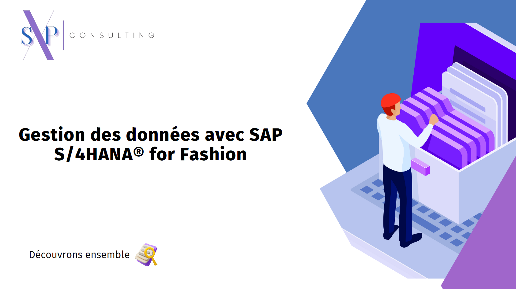 Gestion des données avec SAPS/4HANA® for Fashion