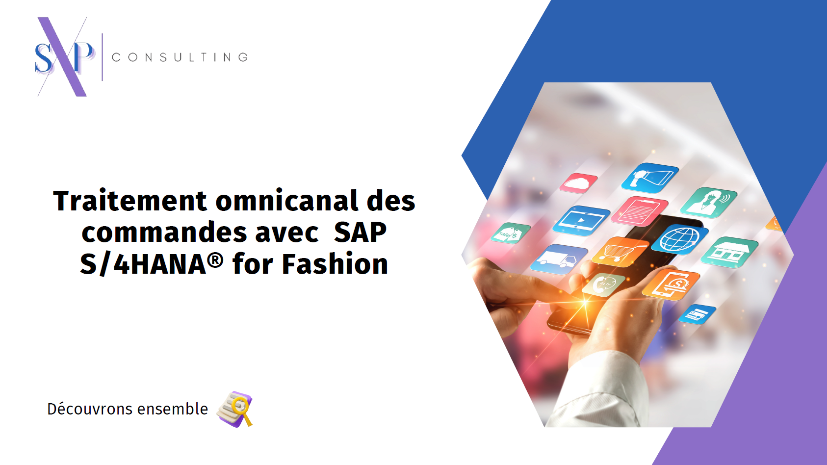 Traitement omnicanal des commandes avec SAPS/4HANA® for Fashion
